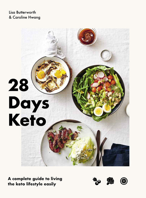 Book cover for 28 Days Keto: A Complete Guide to Living the Keto Lifestyle Easily