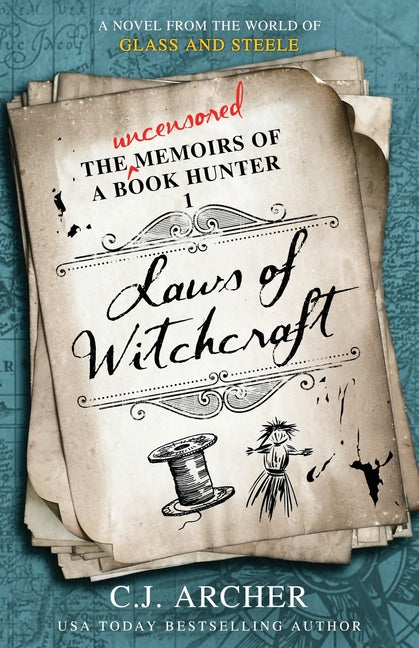 Book cover for Laws of Witchcraft: A Novel from the World of Glass and Steele