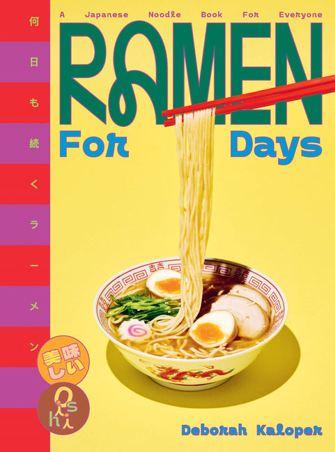 Book cover for Ramen for Days: A Japanese Noodle Book for Everyone