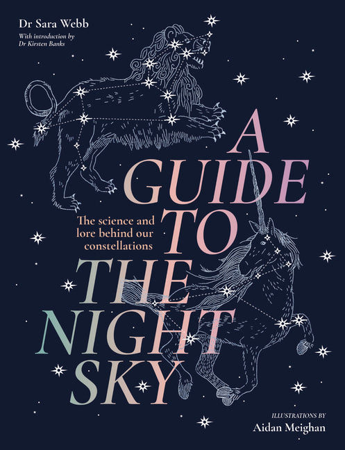 Book cover for Guide to the Night Sky: The Science and Lore Behind Our Constellations