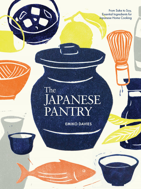 Book cover for Japanese Pantry: From Sake to Soy, Essential Ingredients for Japanese Home Cooking