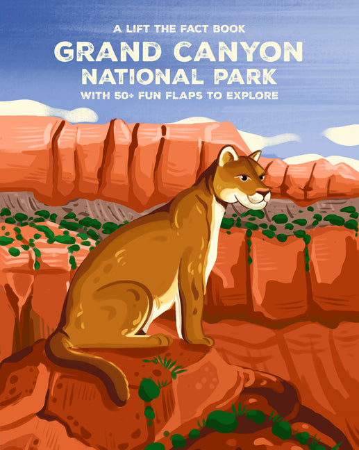 Book cover for Grand Canyon National Park: Lift the Fact