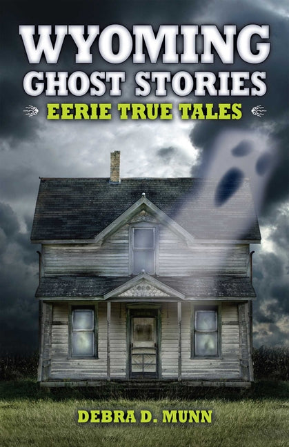 Book cover for Wyoming Ghost Stories