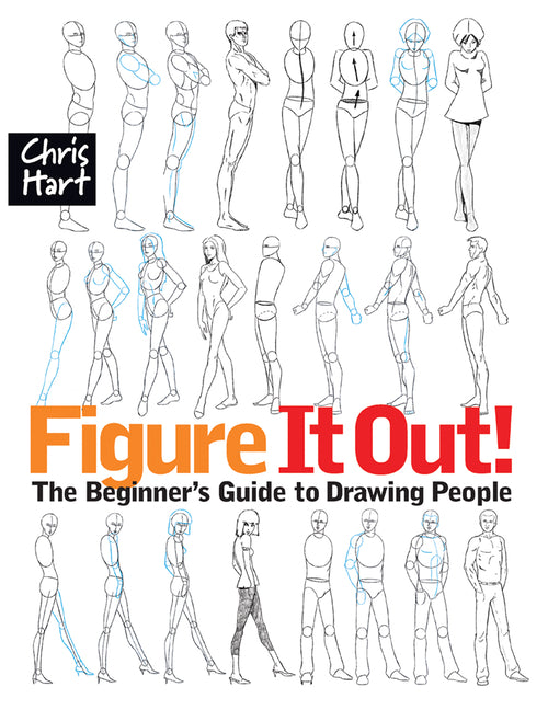 Book cover for Figure It Out!: - The Easy Way to Draw Natural Looking Figures and Faces Step by Step