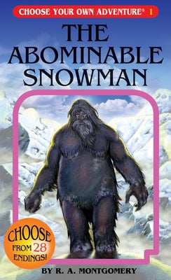 Book cover for The Abominable Snowman (Choose Your Own Adventure #1)