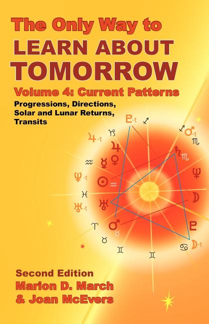 Book cover for The Only Way to Learn about Tomorrow, Volume 4, Second Edition