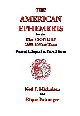 Book cover for The American Ephemeris for the 21st Century, 2000-2050 at Noon