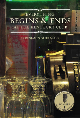 Book cover for Everything Begins & Ends at the Kentucky Club
