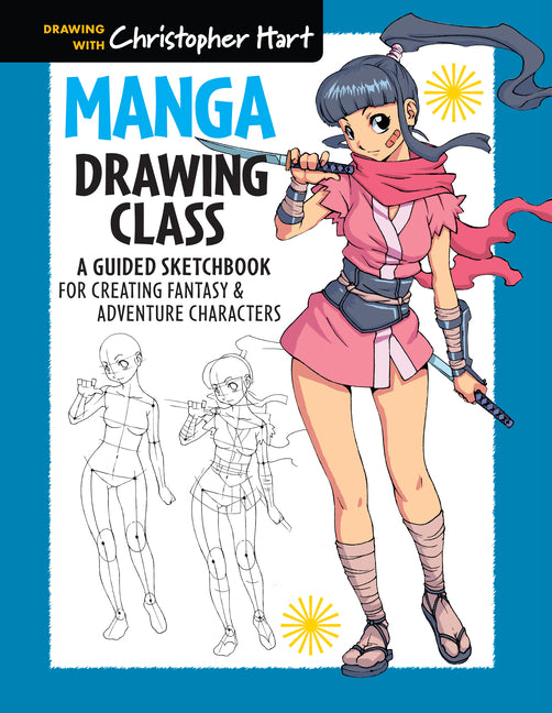 Book cover for Manga Drawing Class: A Guided Sketchbook for Creating Fantasy & Adventure Characters