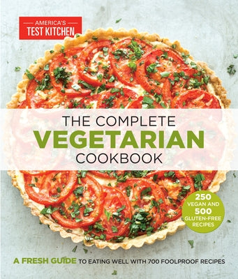 Book cover for The Complete Vegetarian Cookbook: A Fresh Guide to Eating Well with 700 Foolproof Recipes