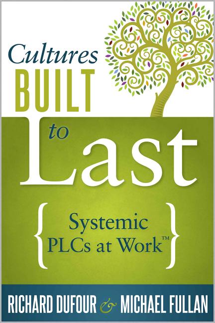 Book cover for Cultures Built to Last: Systemic Plcs at Work TM