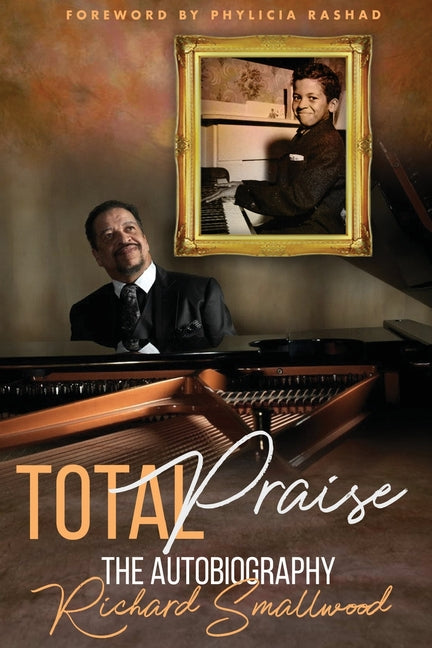 Book cover for Total Praise The Autobiography Richard Smallwood