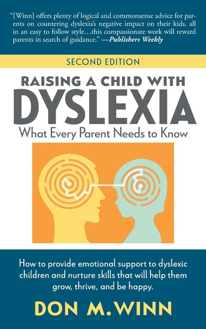 Book cover for Raising a Child with Dyslexia: What Every Parent Needs to Know