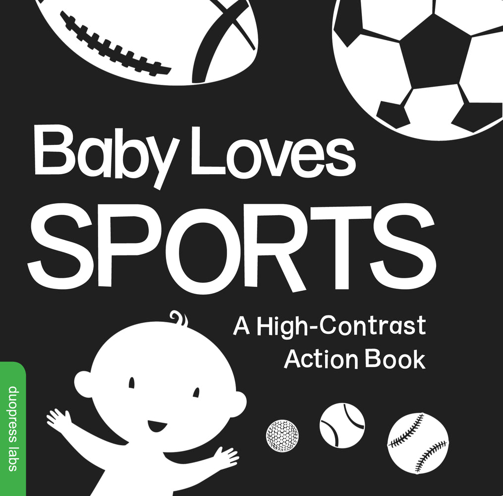 Book cover for Baby Loves Sports: A Durable High-Contrast Black-And-White Board Book That Introduces Sports to Newborns and Babies