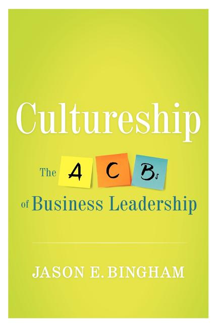 Book cover for Cultureship: The ABCs of Business Leadership
