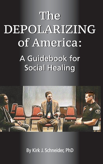Book cover for Depolarizing of America: A Guidebook for Social Healing