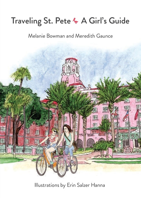 Book cover for Traveling St. Pete: A Girl's Guide