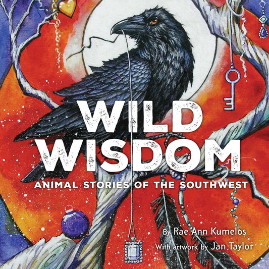 Book cover for Wild Wisdom: Animal Stories of the Southwest