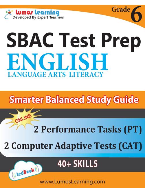 Book cover for SBAC Test Prep: Grade 6 English Language Arts Literacy (ELA) Common Core Practice Book and Full-length Online Assessments: Smarter Balanced Study Guid