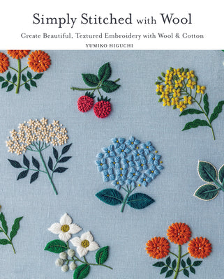 Book cover for Simply Stitched with Wool: Create Beautiful, Textured Embroidery with Wool & Cotton