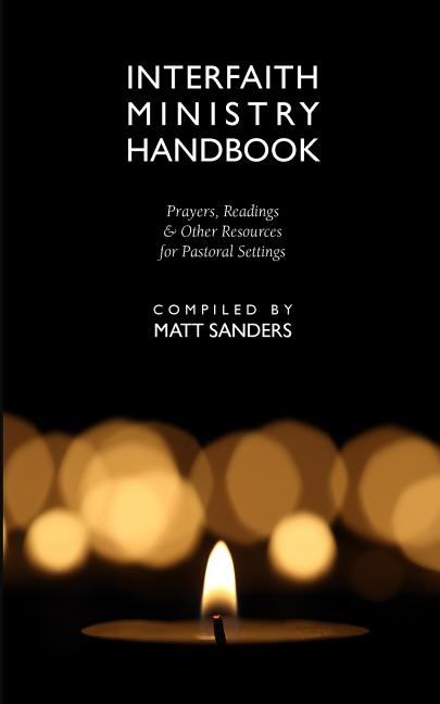 Book cover for Interfaith Ministry Handbook: Prayers, Readings & Other Resources for Pastoral Settings