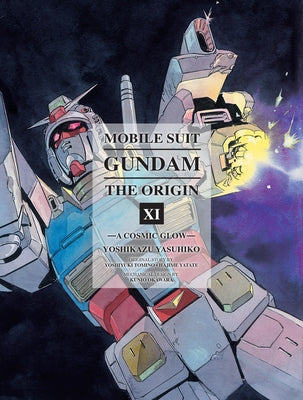Book cover for Mobile Suit Gundam: The Origin 11: A Cosmic Glow
