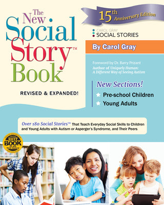 Book cover for The New Social Story Book, Revised and Expanded 15th Anniversary Edition: Over 150 Social Stories That Teach Everyday Social Skills to Children and Ad