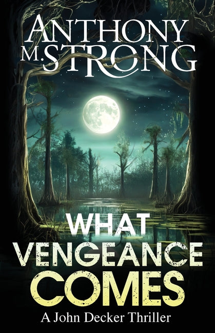 Book cover for What Vengeance Comes
