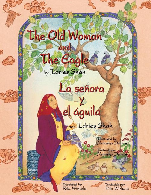 Book cover for The Old Woman and the Eagle - La señora y el águila: English-Spanish Edition
