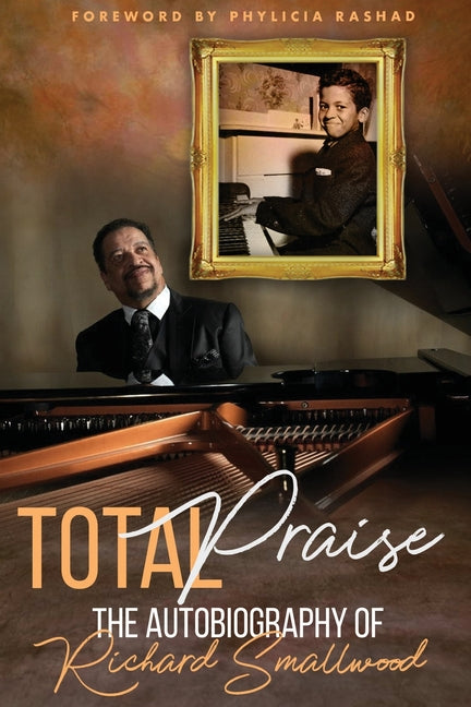 Book cover for Total Praise - the Autobiography of Richard Smallwood