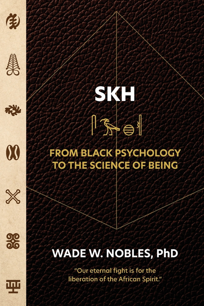 Book cover for SKH, From Black Psychology to the Science of Being