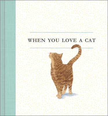 Book cover for When You Love a Cat