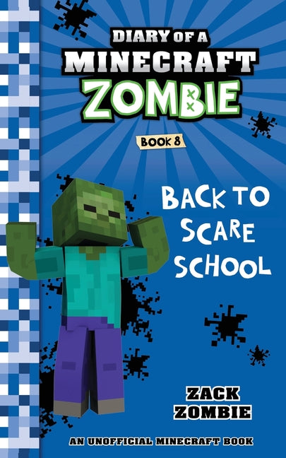 Book cover for Diary of a Minecraft Zombie Book 8: Back To Scare School