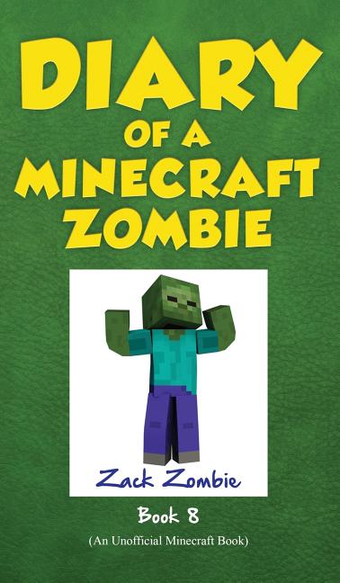 Book cover for Diary of a Minecraft Zombie Book 8: Back to Scare School