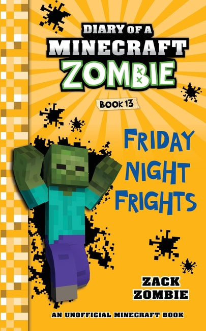 Book cover for Diary of a Minecraft Zombie, Book 13: Friday Night Frights