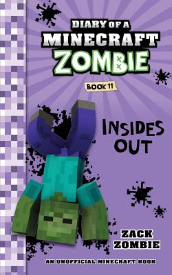 Book cover for Diary of a Minecraft Zombie Book 11: Insides Out