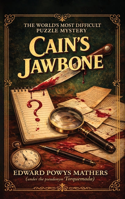Book cover for Cain's Jawbone: The World's Most Difficult Puzzle Mystery