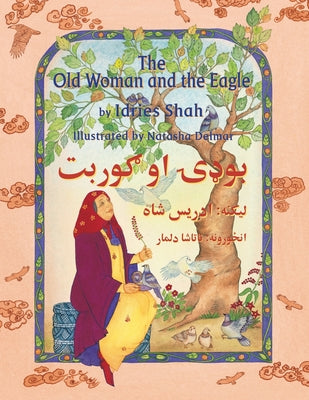 Book cover for The Old Woman and the Eagle: Bilingual English-Pashto Edition
