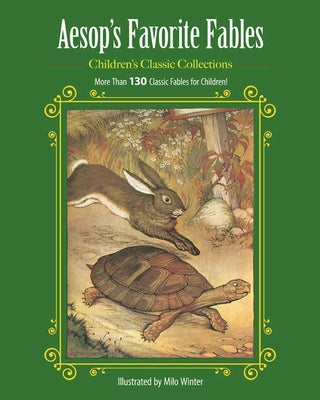 Book cover for Aesop's Favorite Fables: More Than 130 Classic Fables for Children!