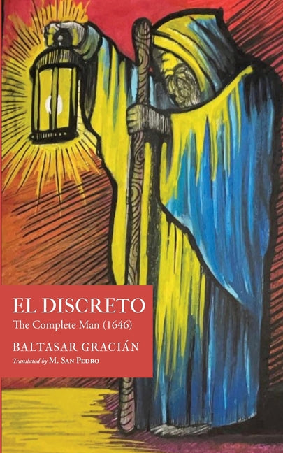 Book cover for El Discreto: The Complete Man (1646)