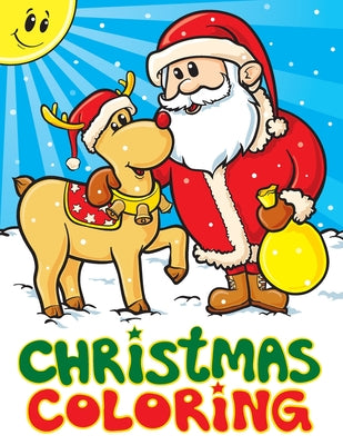 Book cover for Christmas Coloring: A Christmas Stocking Stuffers Activity Book for Kids, Coloring Books for Boys, Girls, Toddlers, Best Stocking Stuffer