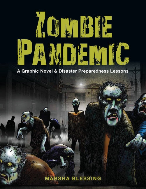 Book cover for Zombie Pandemic: A Graphic Novel & Disaster Preparedness Lessons