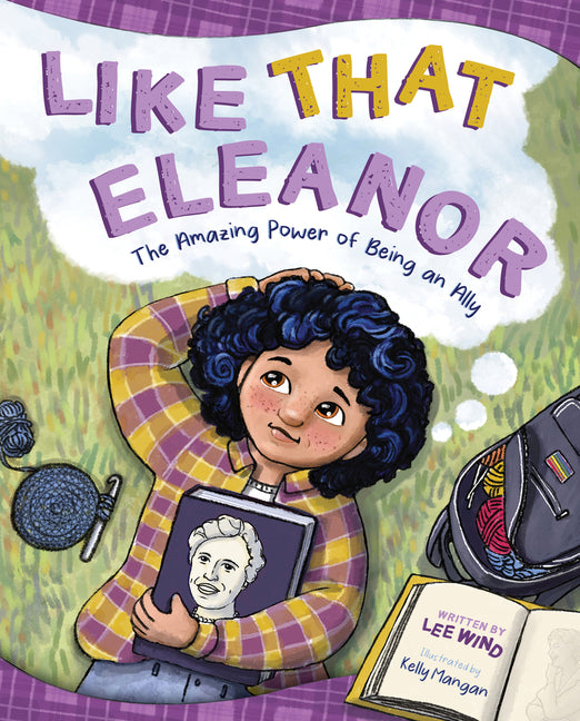 Book cover for Like That Eleanor: The Amazing Power of Being an Ally