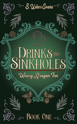 Book cover for Drinks and Sinkholes: A Cozy Fantasy Novel