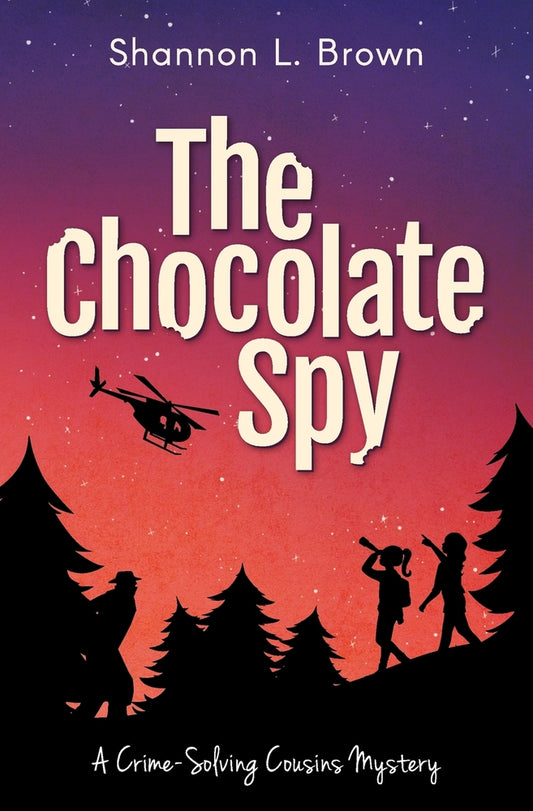 Book cover for The Chocolate Spy (The Crime-Solving Cousins Mysteries Book 3)