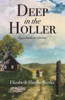 Book cover for Deep in the Holler: Appalachian Tales