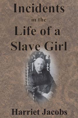 Book cover for Incidents in the Life of a Slave Girl
