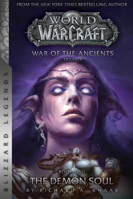 Book cover for Warcraft: War of the Ancients Book Two: The Demon Soul
