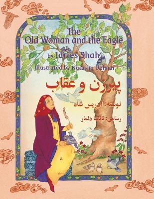 Book cover for The Old Woman and the Eagle: English-Dari Edition