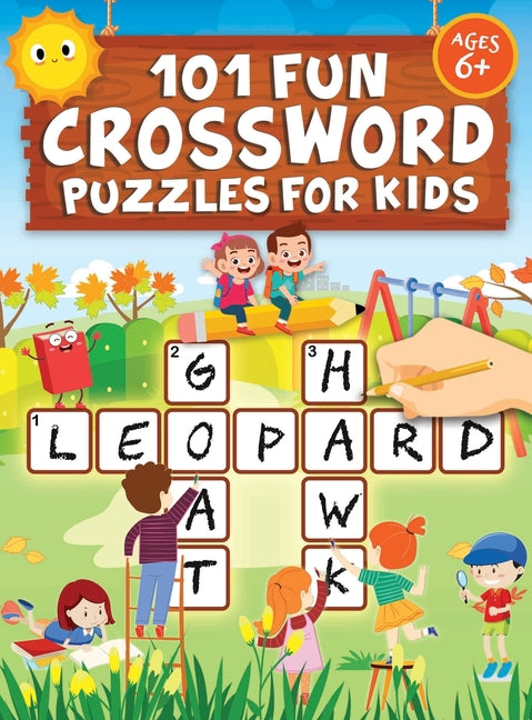 Book cover for 101 Fun Crossword Puzzles for Kids: First Children Crossword Puzzle Book for Kids Age 6, 7, 8, 9 and 10 and for 3rd graders Kids Crosswords (Easy Word